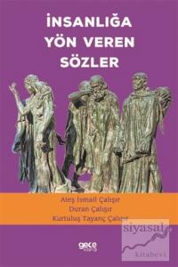 İnsanlığa Yön Veren Sözler