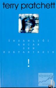 İnsanlığı Ancak Sen Kurtarırsın! Johnny Maxwell Üçlemesi Birinci kitap