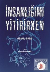 İnsanlığımı Yitirirken