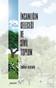 İnsanlığın Geleceği ve Sivil Toplum