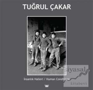 İnsanlık Halleri - Human Conditions