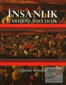 İnsanlık Tarihine Yolculuk (Ciltli)