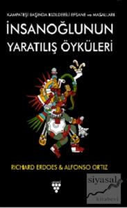 İnsanoğlunun Yaratılış Öyküleri