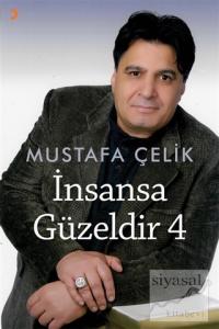 İnsansa Güzeldir 4