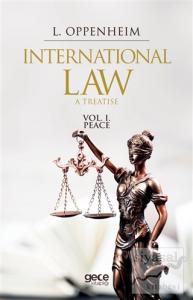 International Law. A Treatise Volume 1.