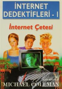 İnternet Çetesi İnternet Çetesi