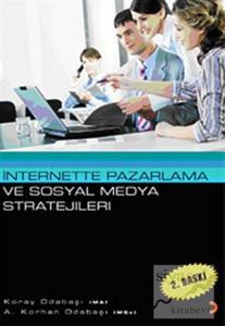 İnternette Pazarlama ve Sosyal Medya Stratejileri