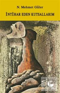 İntihar Eden Kutsallarım