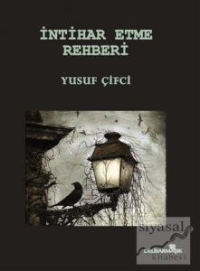 İntihar Etme Rehberi