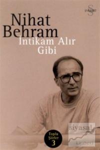 İntikam Alır Gibi Toplu Şiirler 3