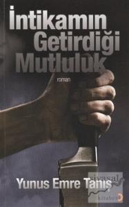 İntikamın Getirdiği Mutluluk