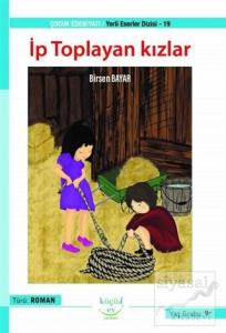 İp Toplayan Kızlar - Yerli Eserler Dizisi - 19