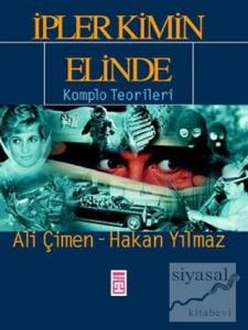 İpler Kimin Elinde Komplo Teorileri