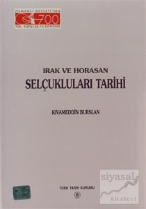 Irak ve Horasan Selçukluları Tarihi