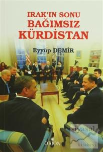 Irak'ın Sonu Bağımsız Kürdistan