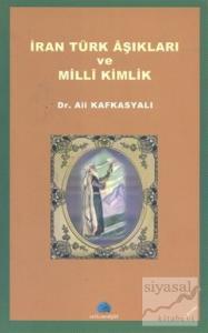 İran Türk Aşıkları ve Milli Kimlik
