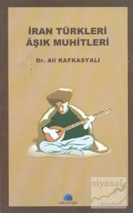 İran Türkleri Aşık Muhitleri