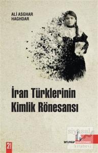 İran Türklerinin Kimlik Rönesansı