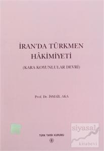 İran'da Türkmen Hakimiyeti