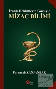 İranlı Hekimlerin Gözüyle Mizaç Bilimi