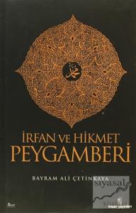İrfan ve Hikmet Peygamberi