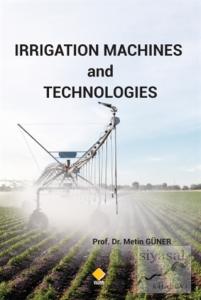 Irrigation Machines and Technologies