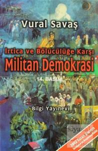 İrtica ve Bölücülüğe Karşı Militan Demokrasi