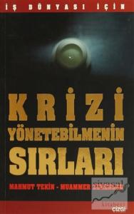 İş Dünyası İçin Krizi Yönetebilmenin Sırları