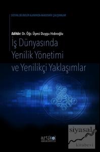 İş Dünyasında Yenilik Yönetimi ve Yenilikçi Yaklaşımlar
