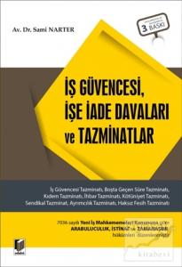 İş Güvencesi, İşe İade Davaları ve Tazminatlar