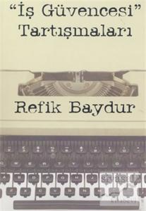 İş Güvencesi Tartışmaları