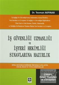 İş Güvenliği Uzmanlığı ve İşyeri Hekimliği Sınavlarına Hazırlık
