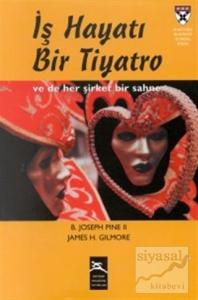 İş Hayatı Bir Tiyatro