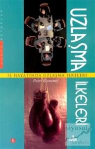 İş Hayatında Uzlaşma İlkeleri