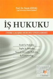 İş Hukuku (Türk Çalışma Hukuku Uygulaması)