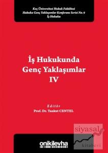 İş Hukukunda Genç Yaklaşımlar 4