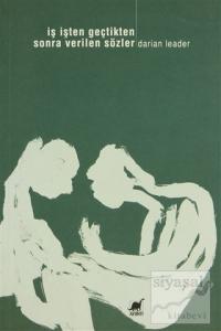 İş İşten Geçtikten Sonra Verilen Sözler