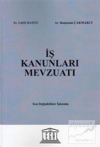 İş Kanunları Mevzuatı