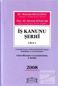 İş Kanunu Şerhi Cilt: 1 (Ciltli)