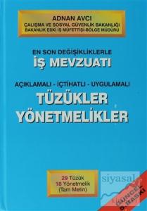 İş Mevzuatı Tüzükler ve Yönetmelikler (Ciltli)