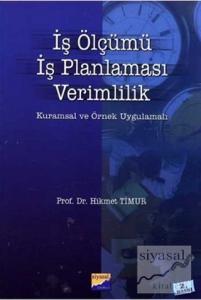 İş Ölçümü, İş Planlaması, Verimlilik