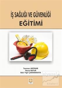 İş Sağlığı ve Güvenliği Eğitimi