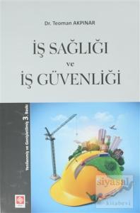 İş Sağlığı ve İş Güvenliği