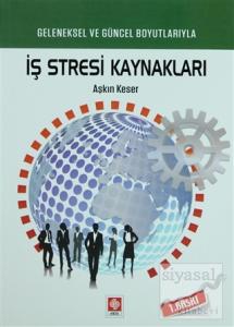 İş Stresi Kaynakları