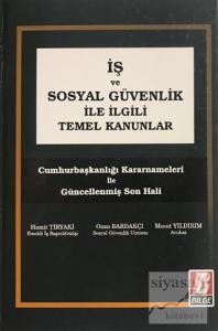 İş ve Sosyal Güvenlik İle İlgili Temel Kanunlar (Ciltli)