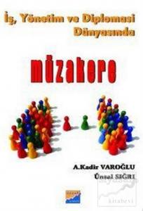 İş, Yönetim ve Diplomasi Dünyasında Müzakere