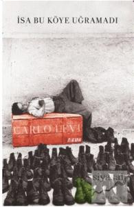 İsa Bu Köye Uğramadı