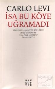 İsa Bu Köye Uğramadı