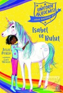 Isabel ve Bulut - Unicorn Akademisi