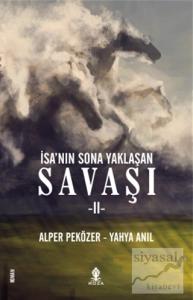 İsa'nın Sona Yaklaşan Savaşı 2